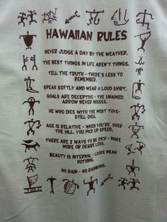 the hawaiian rules are printed on a white t - shirt with brown lettering and symbols