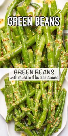 green beans with mustard butter sauce on top and in the bottom, there is an image of