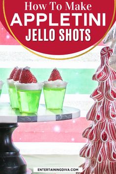 Appletini Jello Shots | Cocktails