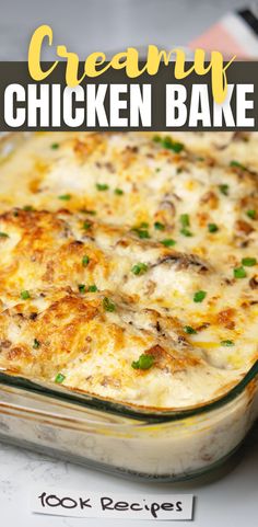 a cheesy chicken bake in a casserole dish with text overlay