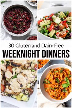 the cover of 30 gluten and dairy free weeknight dinneres with different dishes