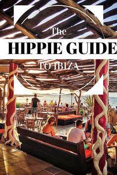 the hippie guide to ibiza cover shows people sitting at tables under an awning