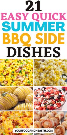 21 easy and quick summer bbq side dishes