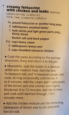 the recipe for creamy fettuccine chicken and leeks is shown on a piece of paper