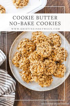 no - bake cookies on a plate with text overlay