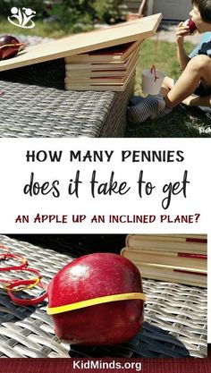 how many pennies does it take to get an apple up an inclined plane?