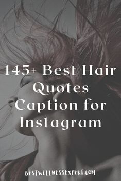 a woman with her hair blowing in the wind text reads, best hair quotes caption for instagram