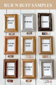 several different frames hanging on the wall with text overlay that says rub n buff samples