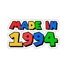 the made in 1994 sticker is shown