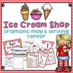 the ice cream shop dramatic play and writing center for children to learn how to write