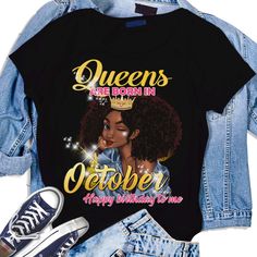 October Birthday Black Queen Girl Tshirt Happy Birthday Gifts Queen Girl, September Birthday, Pink October, October Birthday, Happy Birthday Gifts, Pink Outfits, Black Queen, Unisex Tshirt, Girls Tshirts