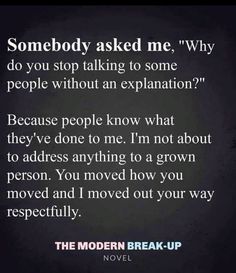 the modern break up quote with an image of someone asking them to stop talking about what they