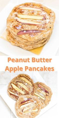 pancakes with apple slices on them and the words, peanut butter apple pancakes