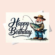 an old man holding a fish while standing next to a birthday card with the words happy birthday