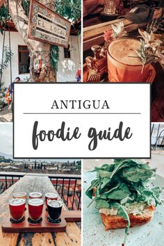 the foodie guide for an antiqua foodie in portugal, with pictures of various foods