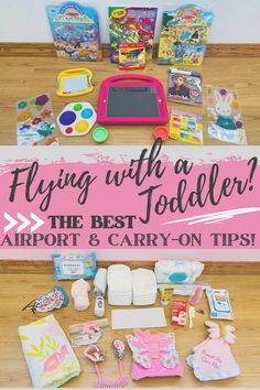 toys with the title flying with a toddler the best airport and carry - on tips