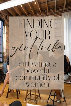 Feeling lost? Build a strong community of women who uplift and empower you!  This blog post shows you how to find your #girltribe and cultivate a powerful network of supportive women. Group Of Women