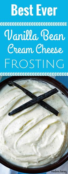 the best ever vanilla bean cream cheese frosting