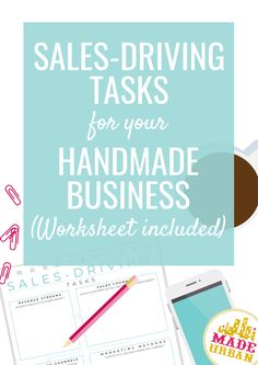 sales - driving tasks for your handmade business worksheet included