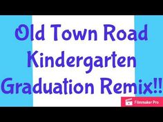 an old town road sign with the words,'kindergartn graduation mix '