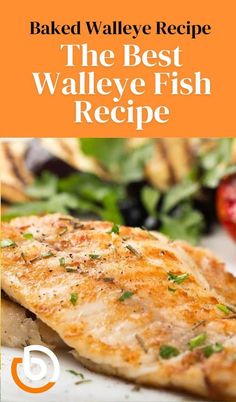 baked valley recipe the best walleye fish recipe