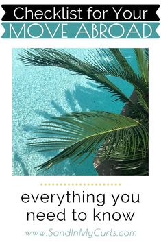 a palm tree with the words, checklist for your moveabroad everything you need