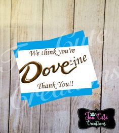 we think you're dove - me thank you sticker on a wooden background