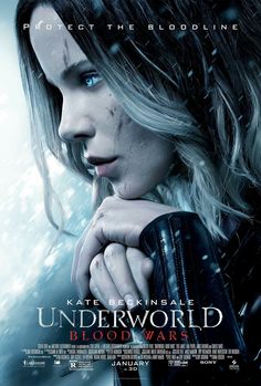 the poster for the movie's second film, underworld blood wars is shown