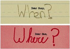 two different types of writing on paper with the words dear suy, when?