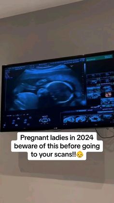 a tv screen with the caption pregnant ladies in 2012 beware of this before going to your scans