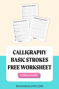 three worksheets with the text calligraphy basic strokes free worksheet