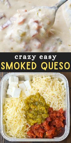 two pictures with different types of food in them and the words, crazy easy smoked quesadilla