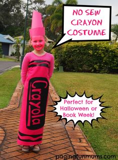 DIY No Sew Crayon Costume Crayon Fancy Dress, Fancy Dress Diy, Crayon Dress, Diy Costumes Kids Boys, Crayon Costume, Sew Halloween Costume, Book Character Day, Diy Crayons, Book Costumes