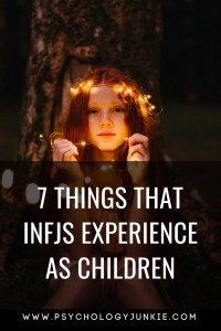 7 Things That INFJs Experience as Children - Psychology Junkie Infj Personality Aesthetic, Infj Famous, Infj Aesthetics, Personalidad Infj, Loa Quotes, Infj Things