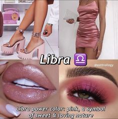 a collage of photos showing different types of lipstick and eyeliners, with the caption libra power color pink, a symbol of sweet loving nature