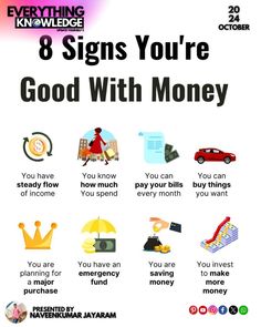 a poster with the words 8 signs you're good with money and other things