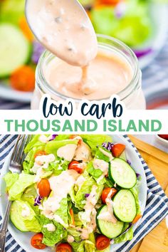 a salad in a jar with dressing on top and the title overlay reads low carb thousand island salad