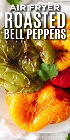 roasted bell peppers on a plate with cilantro and parsley