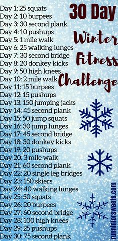 the 30 day winter fitness challenge is shown with snowflakes and words on it