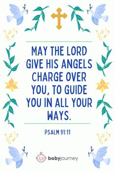 an image with the words, may the lord give his angels charge over you to guide you in all your ways