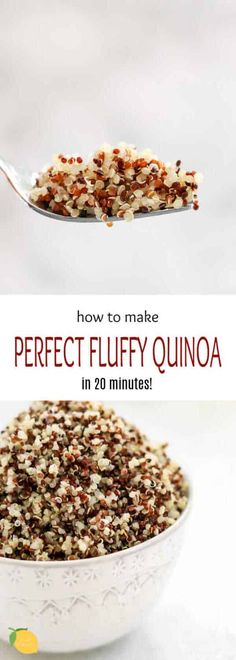 a spoon full of quinoa with the words how to make perfect fluffy quinoa in 20 minutes