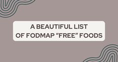 A Beautiful List of FODMAP “Free” Foods (+ Download PDF Chart) | Diet vs Disease List Of Foods, Food Lists, Free Food, Disease, Gluten Free, Diet