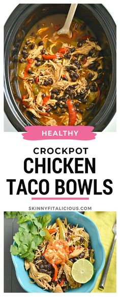 chicken taco bowls with text overlay that reads healthy crockpot chicken taco bowls