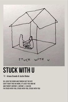 a drawing of a person sitting in a house with the words stuck with u on it