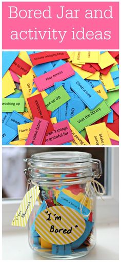 a jar filled with colorful post it notes and the words bored jar and activity ideas