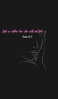 Line work bible verse aesthetic iPad iPhone phone wallpaper pink and black Yeshua Quotes, Prayer Board Photos, Positive Black Affirmations For Black Women, Psalm 46:5 Wallpaper, Bible Verse Wallpaper Aesthetic Black, Psalm 46:5 Wallpaper Aesthetic, Bible Wallpaper Aesthetic, Positive Quotes Wallpaper