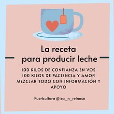 a coffee cup with the words la receta para producir leche