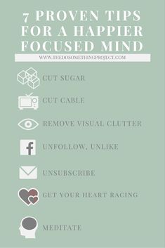 7 Tips for a happier, focused mind.  Everyday, our brain is bombarded with distractions, visual clutter, irrelevant content all vying for our attention.  No wonder our brains are tired.  Time to cut back on a few items to gain the focus we all need. Visual Clutter, Accomplishing Goals, What Is Mindfulness, Money Advice, Benefits Of Exercise, Train Your Mind, Spiritual Health, Free Tips, Mindfulness Practice