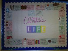 a bulletin board with the words campus life written on it