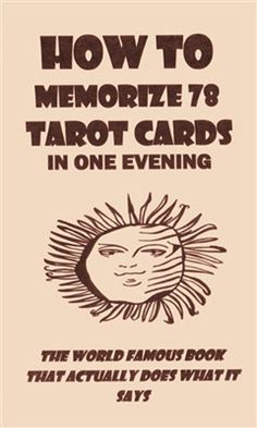 the front cover of how to memoize 78 tarot cards in one evening, with an image of a sun